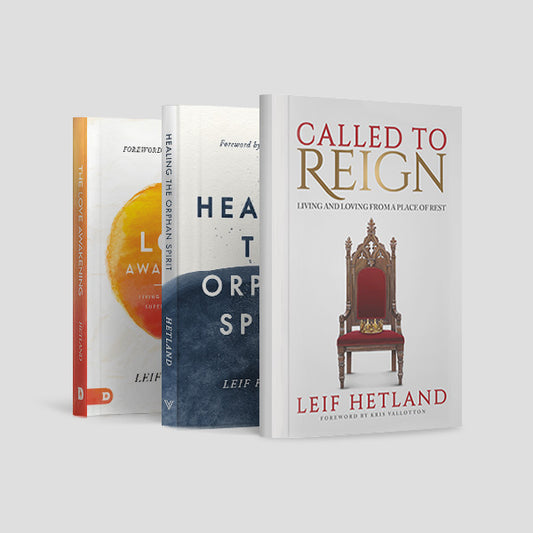 Bundle: The Love Awakening + Called to Reign + Healing the Orphan Spirit